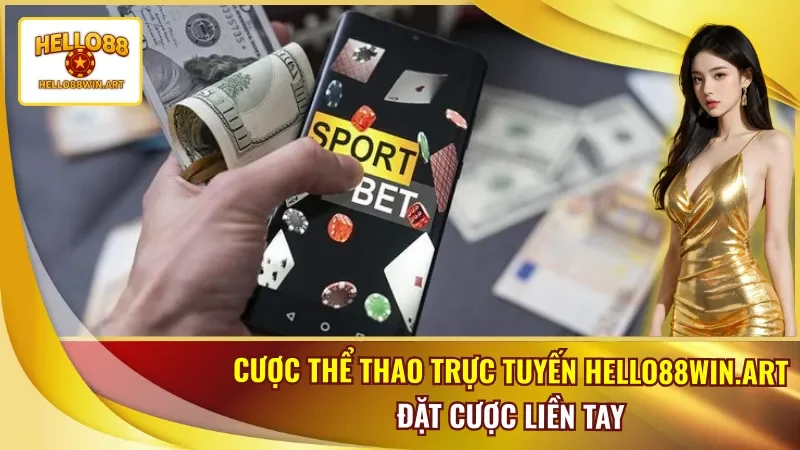 Cược Thể Thao Trực Tuyến Hello88