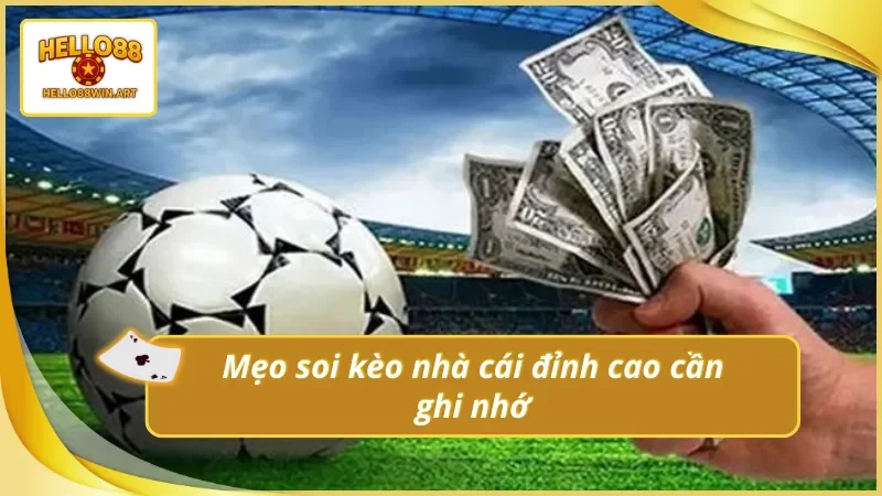 Bí quyết soi kèo nhà cái hôm nay Hello88 hiệu quả